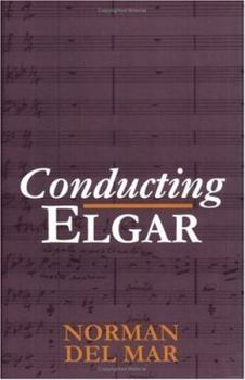 Paperback Conducting Elgar Book