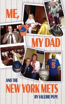 Paperback Me, My Dad and the New York Mets Book