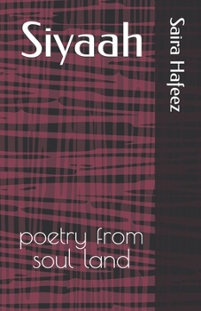 Paperback Siyaah: poetry from soul land Book