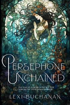 Paperback Persephone Unchained: A Fantasy Adventure Book