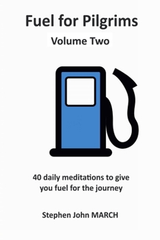 Paperback Fuel for Pilgrims (Volume Two) Book