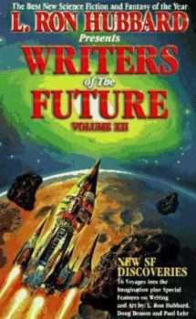 L. Ron Hubbard Presents Writers of the Future Volume XII - Book #12 of the L. Ron Hubbard Presents Writers of the Future
