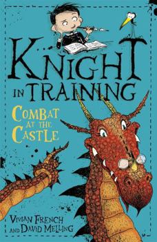 Combat at the Castle - Book #5 of the Knight in Training