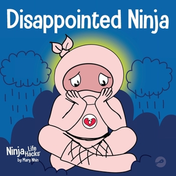 Disappointed Ninja - Book #63 of the Ninja Life Hacks