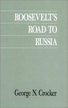 Hardcover Roosevelt's Road to Russia Book