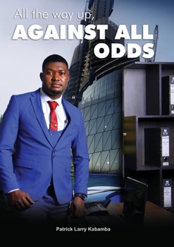 Paperback All the Way Up, Against All Odds: Against All Odds Book