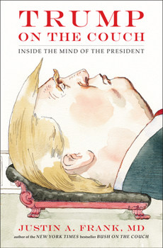 Hardcover Trump on the Couch: Inside the Mind of the President Book