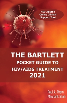 Paperback The Bartlett Pocket Guide to HIV/AIDS Treatment 2021 Book