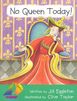 Paperback No Queen Today! (Sails) Book