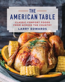Hardcover The American Table: Classic Comfort Food from Across the Country Book