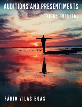 Paperback Auditions and Presentiments Book