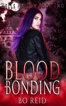Paperback Blood Bonding: Hells Hallow Book Two Book