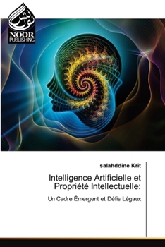 Intelligence Artificielle et Propriété Intellectuelle (French Edition)