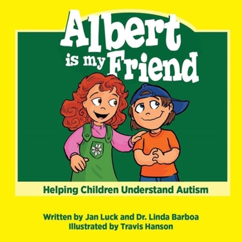 Paperback Albert is My Friend: Helping Children Understand Autism Book