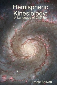 Paperback Hemispheric Kinesiology: A Language Of Change Book