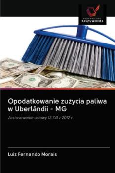 Paperback Opodatkowanie zużycia paliwa w Uberlândii - MG [Polish] Book