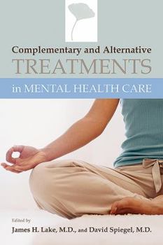 Paperback Complementary and Alternative Treatments in Mental Health Care Book