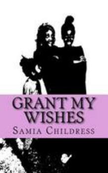 Paperback Grant My Wishes: A Short Story Book
