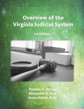 Paperback Overview of the Virginia Judicial System, 1st Edition Book