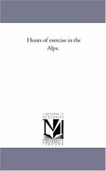 Paperback Hours of Exercise in the Alps. Book