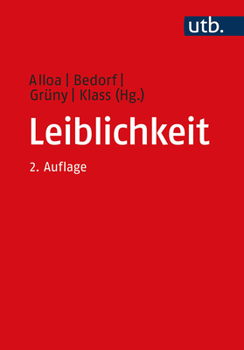 Paperback Leiblichkeit: Geschichte Und Aktualitat Eines Konzepts [German] Book