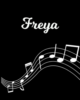 Freya: Sheet Music Note Manuscript Notebook Paper | Personalized Custom First Name Initial F | Musician Composer Instrument Composition Book | 12 ... Guide | Create Compose & Write Creative Songs