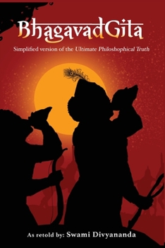 Paperback Bhagavad Gita: Simplified Version of the Ultimate Philosophical Truth Book