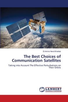 Paperback The Best Choices of Communication Satellites Book
