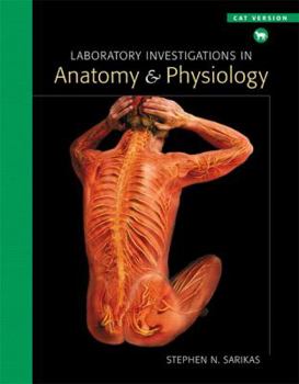 Spiral-bound Laboratory Investigations in Anatomy & Physiology: Cat Version Book