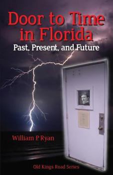 Paperback Door to Time In Florida: Past, present and future Book