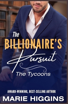 Paperback The Billionaire's Pursuit: Billionaire's Clean Romance Book