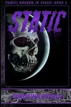 Paperback Static: Panic! Horror in Space Book 1 Book