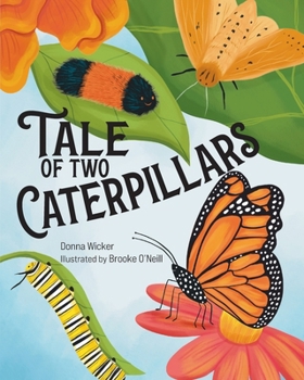 Paperback Tale of Two Caterpillars Book