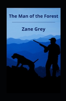 Paperback The Man of the Forest illustrated Book