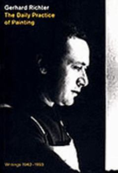 Paperback Gerhard Richter The Daily Practice of Painting Writings 1962-1993 /anglais Book