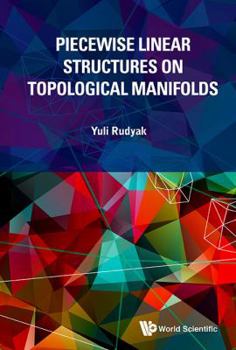 Hardcover Piecewise Linear Structures on Topological Manifolds Book