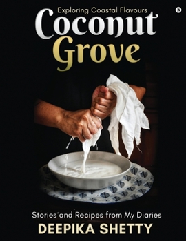 Paperback Coconut Grove: Exploring Coastal Flavours Book
