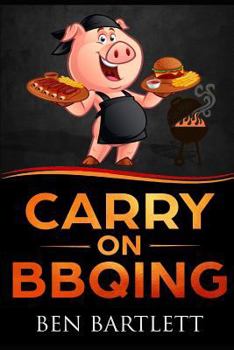 Carry on BBQing
