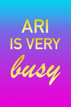 Ari: I'm Very Busy 2 Year Weekly Planner with Note Pages (24 Months) | Pink Blue Gold Custom Letter A Personalized Cover | 2020 - 2022 | Week Planning ... | Plan Each Day, Set Goals & Get Stuff Done