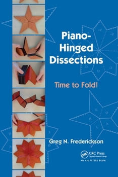 Hardcover Piano-Hinged Dissections: Time to Fold! Book