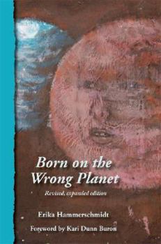 Paperback Born on the Wrong Planet Book