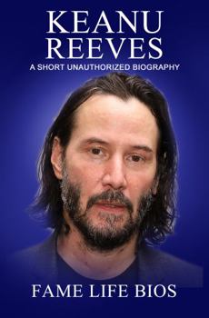 Paperback Keanu Reeves: A Short Unauthorized Biography Book