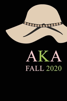 Aka Fall 2020: Skee Wee Sorority | Blank, Lined 6x9 inch 110 Pages Journal Notebook for Note taking and Journaling | Pretty Girl Notebook