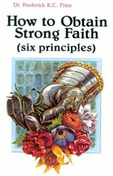 Paperback How to Obtain Strong Faith Book