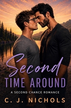 Paperback Second Time Around: A Second Chance Romance Book