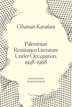Paperback Palestinian Resistance Literature Under Occupation, 1948-1968 Book