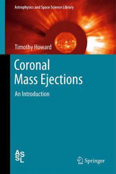 Hardcover Coronal Mass Ejections: An Introduction Book