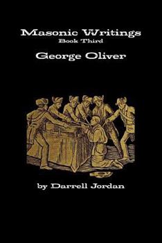 Paperback Masonic Writings of George Oliver Book