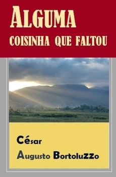 Paperback Alguma Coisinha Que Faltou [Portuguese] Book