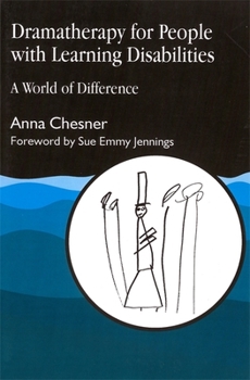 Paperback Dramatherapy for People with Learning Disabilities: A World of Difference Book